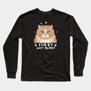 Cat 'Furry Not Blurry" Long Sleeve T-Shirt